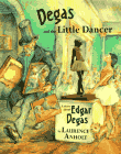 Degas and the Little Dancer